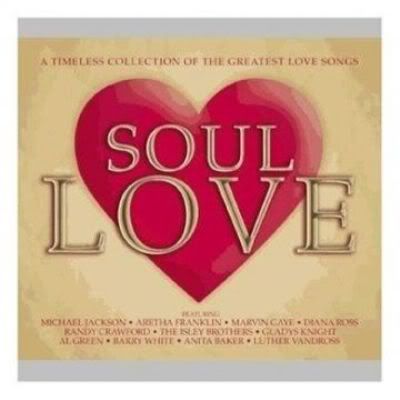 Soul Love: A Timeless Collection Of The Greatest Love Songs (2007)