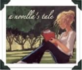 A Novella's Tale