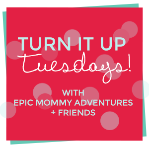 Turn It Up Tuesday